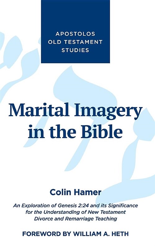 Marital Imagery in the Bible (Hardcover)