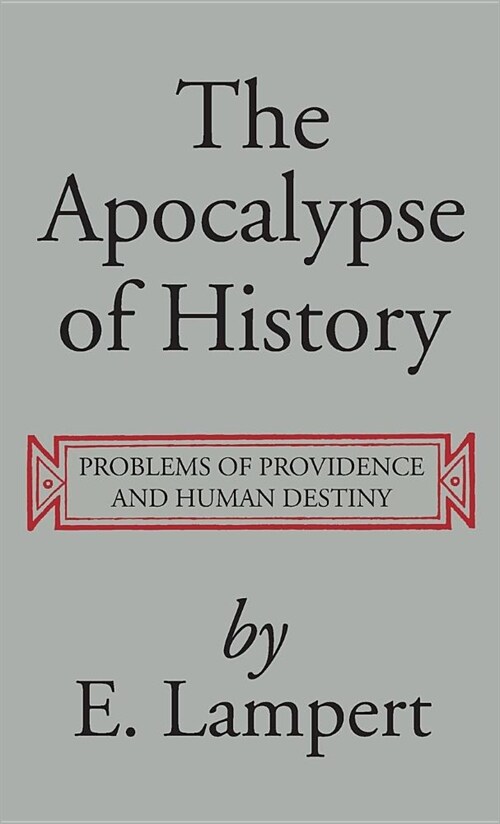 The Apocalypse of History (Hardcover)