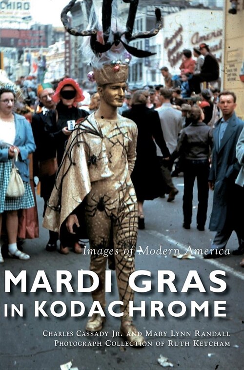 Mardi Gras in Kodachrome (Hardcover)