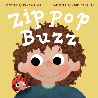 Zip Pop Buzz: Volume 1 (Paperback)