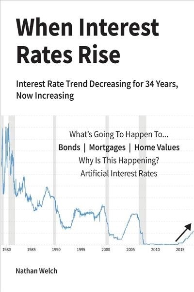 When Interest Rates Rise: Volume 1 (Paperback)