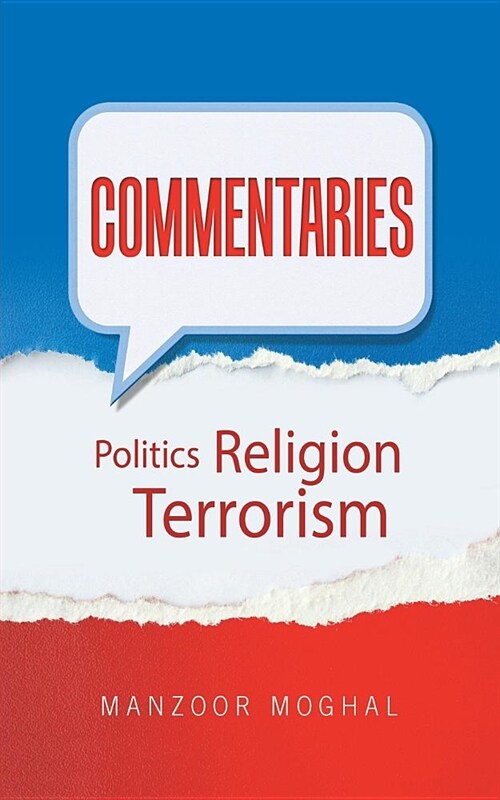 Commentaries: Politics Religion Terrorism (Paperback)