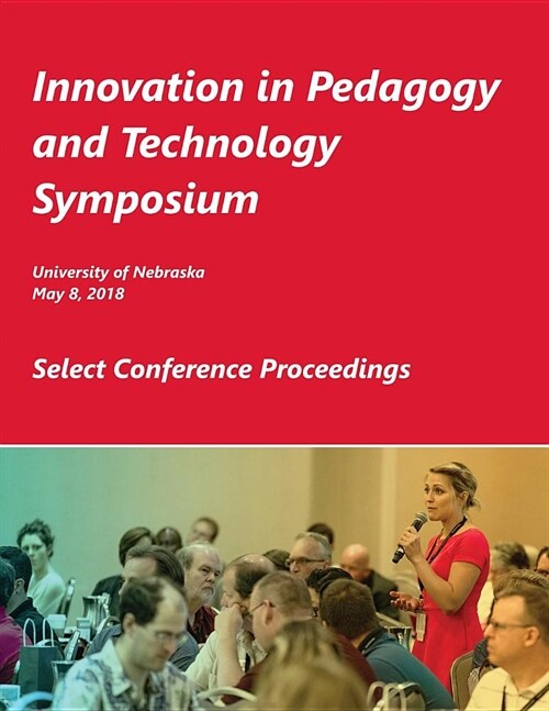 Innovation in Pedagogy and Technology Symposium (Paperback)