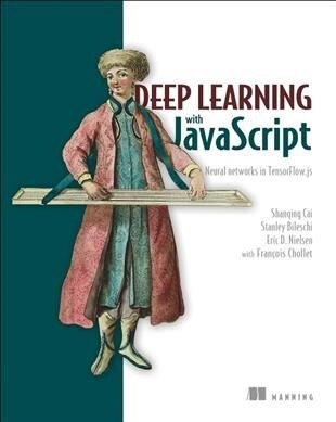 Deep Learning with JavaScript (Paperback)