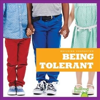 Being Tolerant (Paperback)