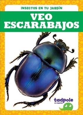 Veo Escarabajos (I See Beetles) (Hardcover)