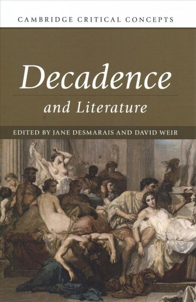 Decadence and Literature (Hardcover)