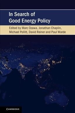 In Search of Good Energy Policy (Paperback)