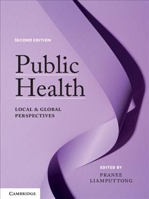Public Health : Local and Global Perspectives (Paperback, 2 Revised edition)
