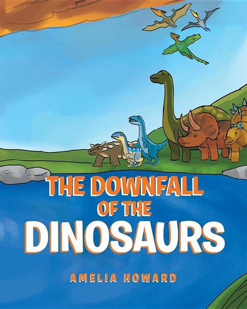 The Downfall of the Dinosaurs (Paperback)