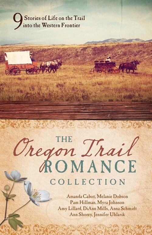 Oregon Trail Romance Collection (Paperback)