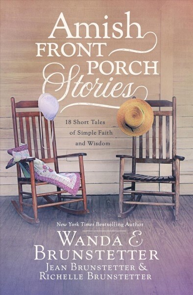 Amish Front Porch Stories: 18 Short Tales of Simple Faith and Wisdom (Paperback)
