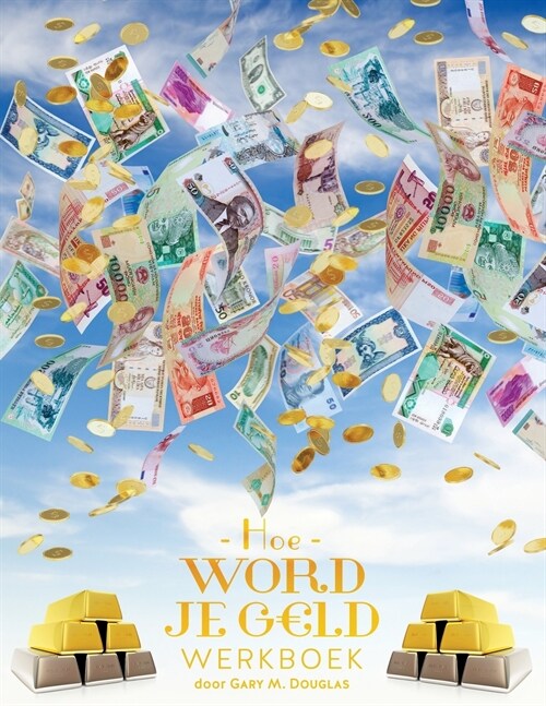 Hoe Word Je G LD Werkboek - Money Workbook Dutch (Paperback)