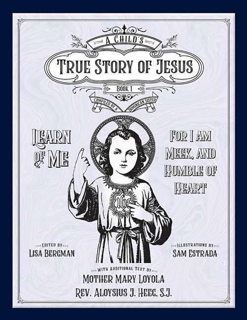 Childs True Story of Jesus, Book 1 (Paperback)