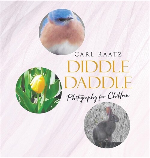 Diddle Daddle Photography for Children (Hardcover)