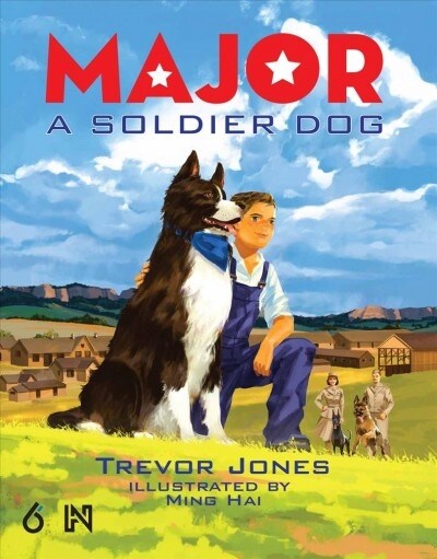 Major: A Soldier Dog (Hardcover)