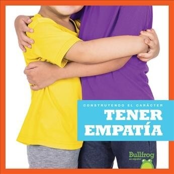 Tener Empatia (Having Empathy) (Hardcover)