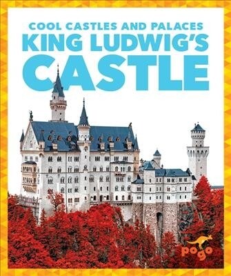 King Ludwigs Castle (Hardcover)