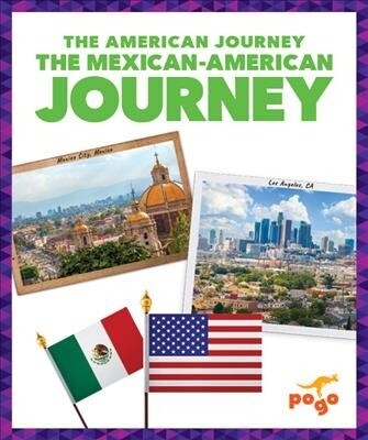 The Mexican-American Journey (Hardcover)