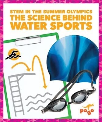 The Science Behind Water Sports (Hardcover)