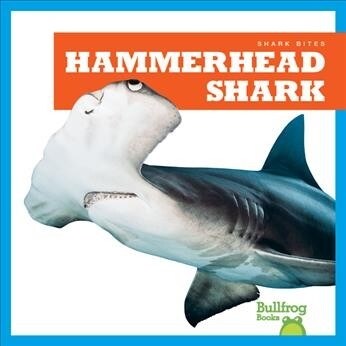 Hammerhead Shark (Library Binding)