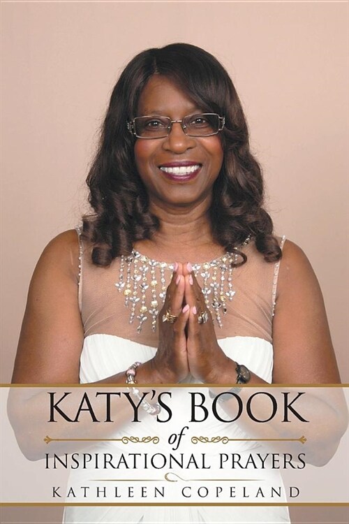 Katys Book of Inspirational Prayers (Paperback)