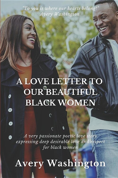 A Love Letter to Our Beautiful Black Women (Paperback)