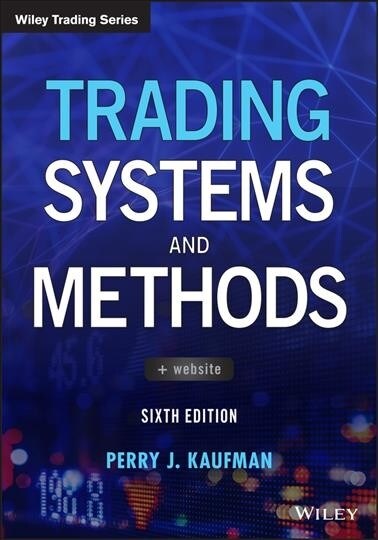 Trading Systems and Methods (Hardcover, 6)