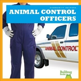 Animal Control Officers (Paperback)