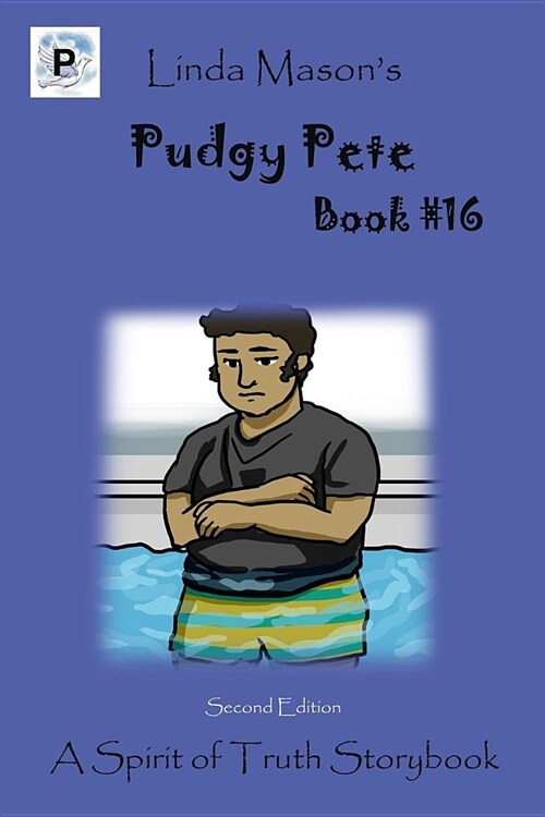 Pudgy Pete Second Edition: Book # 16 (Paperback)