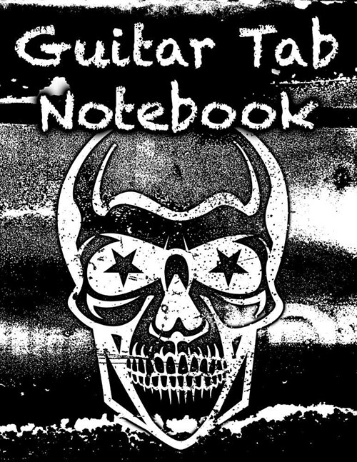 Guitar Tab Notebook: 100 Pages, 8.5x11in, Guitar Tab, Chord Diagram, Lined Notebook Paper for Metal & Other Rock Music, Wicked Skull Glossy (Paperback)