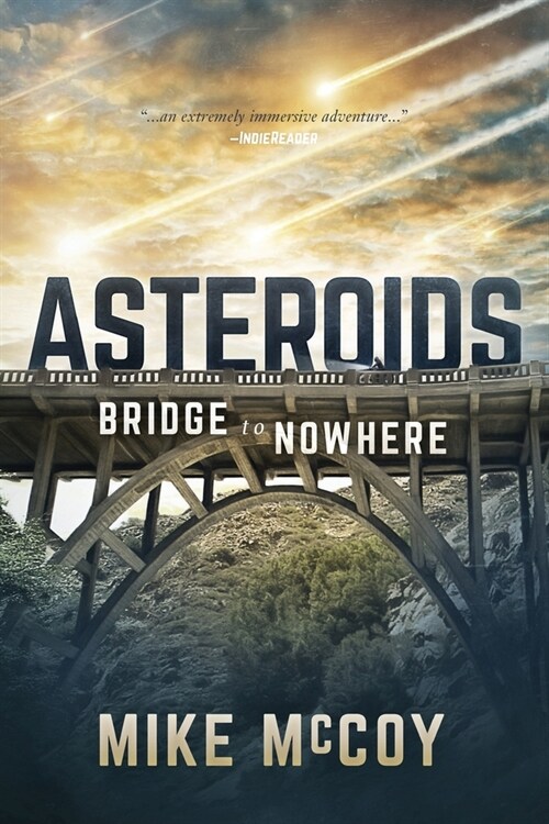 Asteroids: Bridge to Nowhere (Paperback, 2)