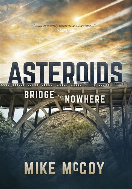 Asteroids: Bridge to Nowhere (Hardcover)