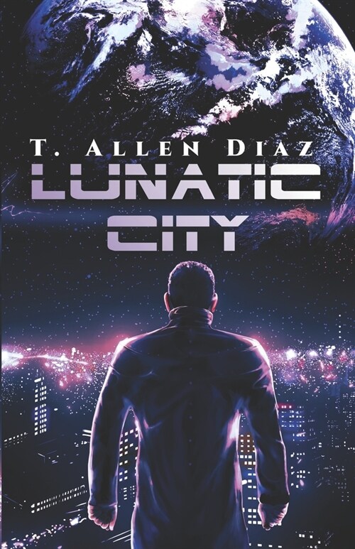 Lunatic City (Paperback)