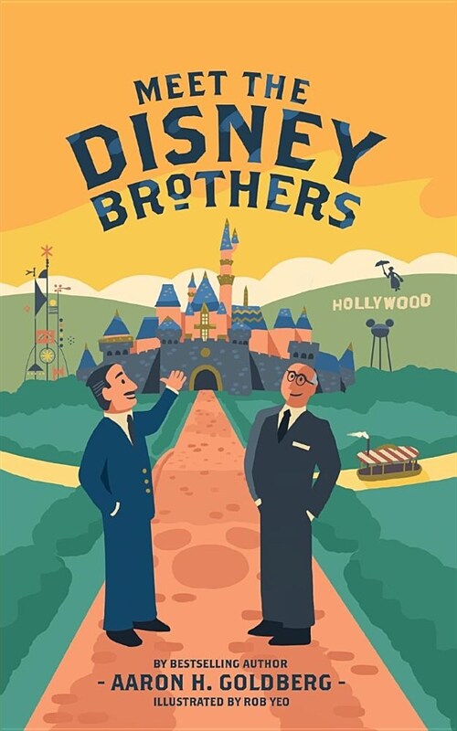 Meet the Disney Brothers: A Unique Biography about Walt Disney (Paperback)