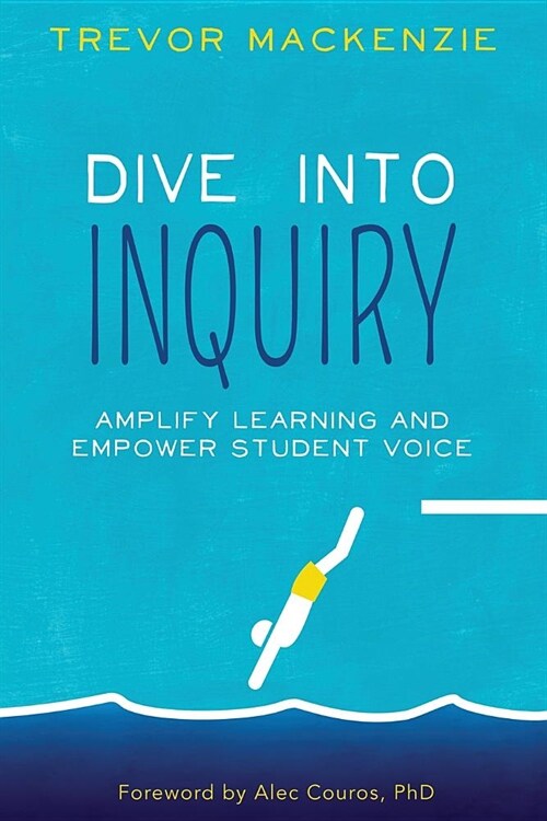 Dive Into Inquiry (Paperback)