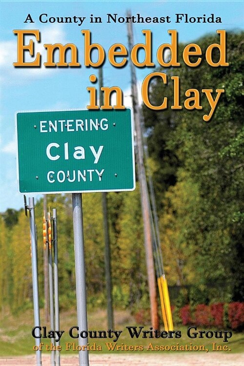 Embedded in Clay (Paperback)