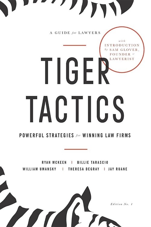 Tiger Tactics: Powerful Strategies for Winning Law Firms (Paperback)