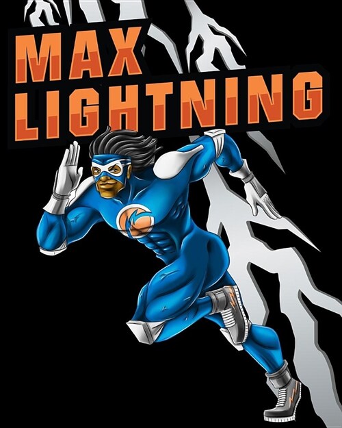 Max Lightning: 8x10 College Ruled Lined Paper, 100 Pages, Black Super Hero Notebook (Paperback)