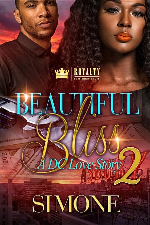 Beautiful Bliss 2: A DC Love Story (Paperback)