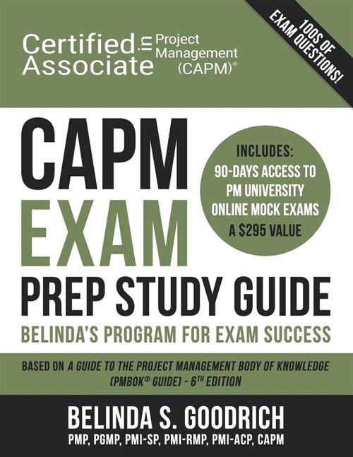 Capm Exam Prep Study Guide: Belindas All-In-One Program for Exam Success (Paperback)