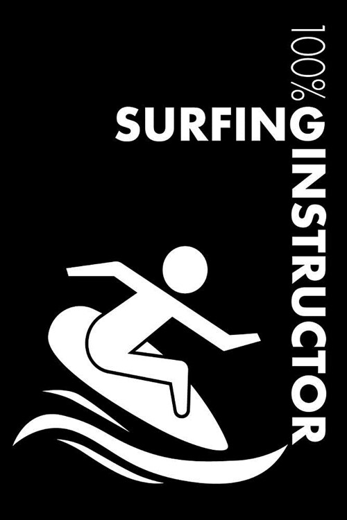 Surfing Instructor Notebook: Blank Lined Surfing Journal for Instructor and Surfer (Paperback)