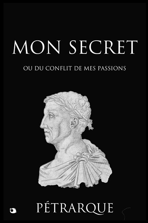 Mon Secret: Du Conflit de Mes Passions (Paperback)