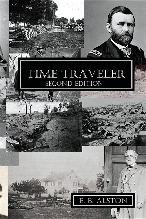 Time Traveler: Second Edition (Paperback)