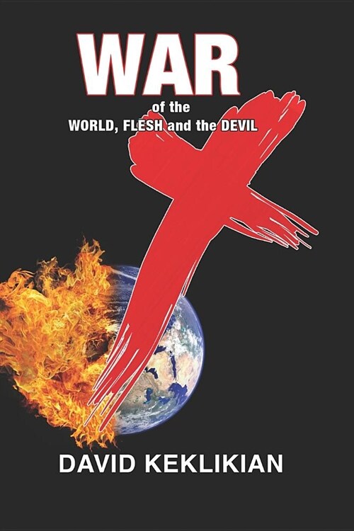 War of the World, Flesh and the Devil (Paperback)