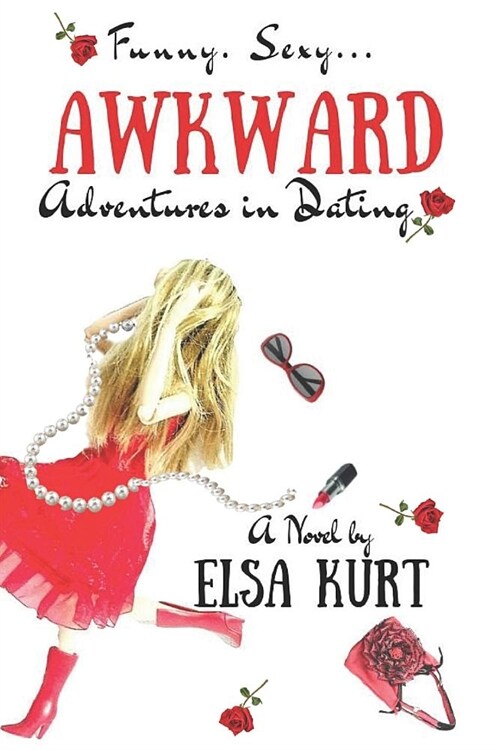 Awkward Adventures in Dating (Paperback)