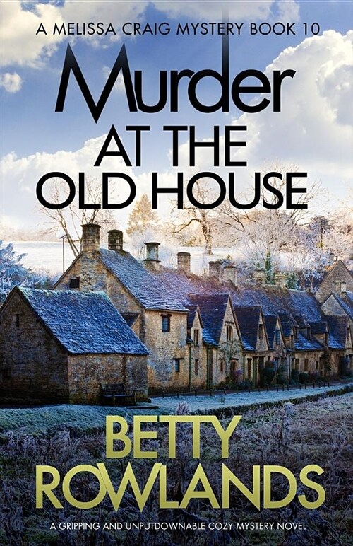 Murder at the Old House : A gripping and unputdownable cozy mystery novel (Paperback)