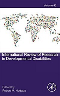 International Review of Research in Developmental Disabilities: Volume 43 (Hardcover)
