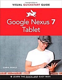 Google Nexus 7 Tablet: Visual QuickStart Guide (Paperback)