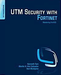 Utm Security with Fortinet: Mastering Fortios (Paperback)